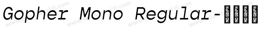 Gopher Mono Regular字体转换